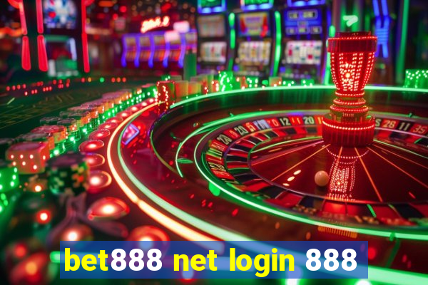 bet888 net login 888